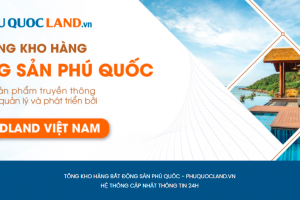 PhuQuocLand.vn Một sản phẩm công nghệ mới của Goldland Việt Nam