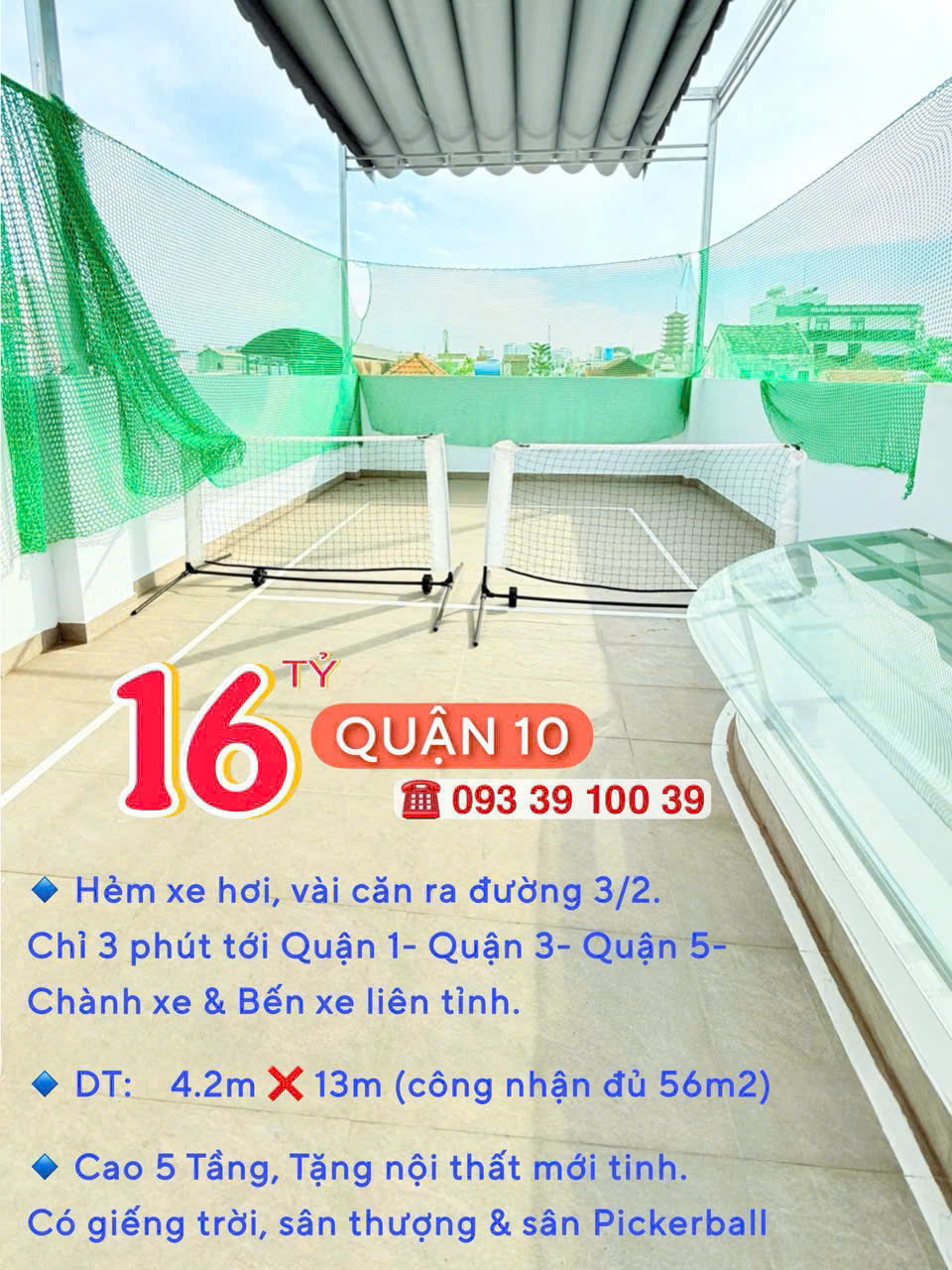 BÁN NHÀ QUẬN 10- HẺM XE HƠI 3 THÁNG 2- PICKLEBALL TẦNG 5 – CĂN GÓC 5 TẦNG XE HƠI TRONG NHÀ: 16 TỶ