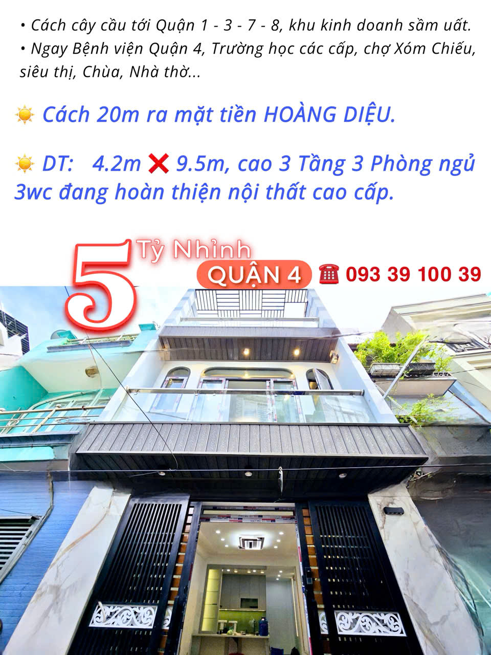 5 Tỷ nhỉnh- Hoàng Diệu Quận 4- nhà mới 100% ngang hơn 4m- 3 tầng 3 phòng đủ nội thất. VŨ 0933910039