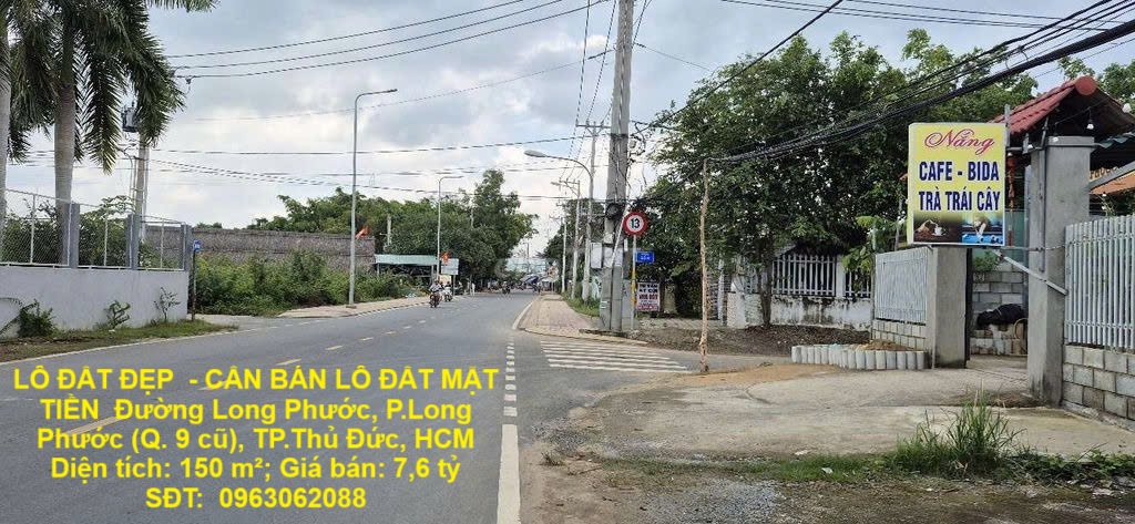 LÔ ĐẤT ĐẸP – CẦN BÁN LÔ ĐẤT MẶT TIỀN Đường Long Phước, P.Long Phước (Q. 9 cũ), TP.Thủ Đức, HCM