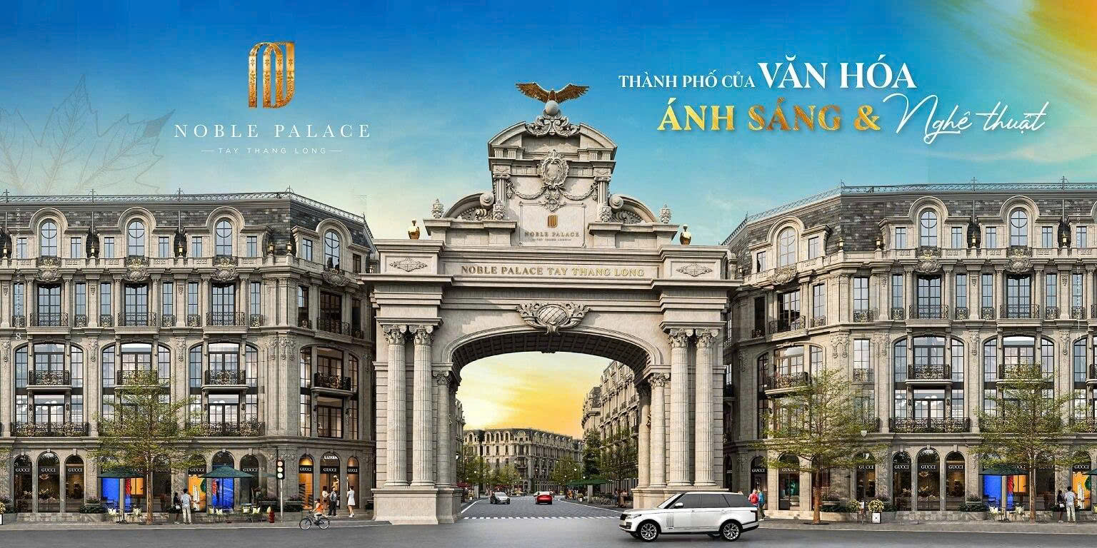 NOBLE PALACE – TRUNG TÂM KẾT NỐI 4 TRỤC ĐƯỜNG CHIẾN LƯỢC CỦA THỦ ĐÔ