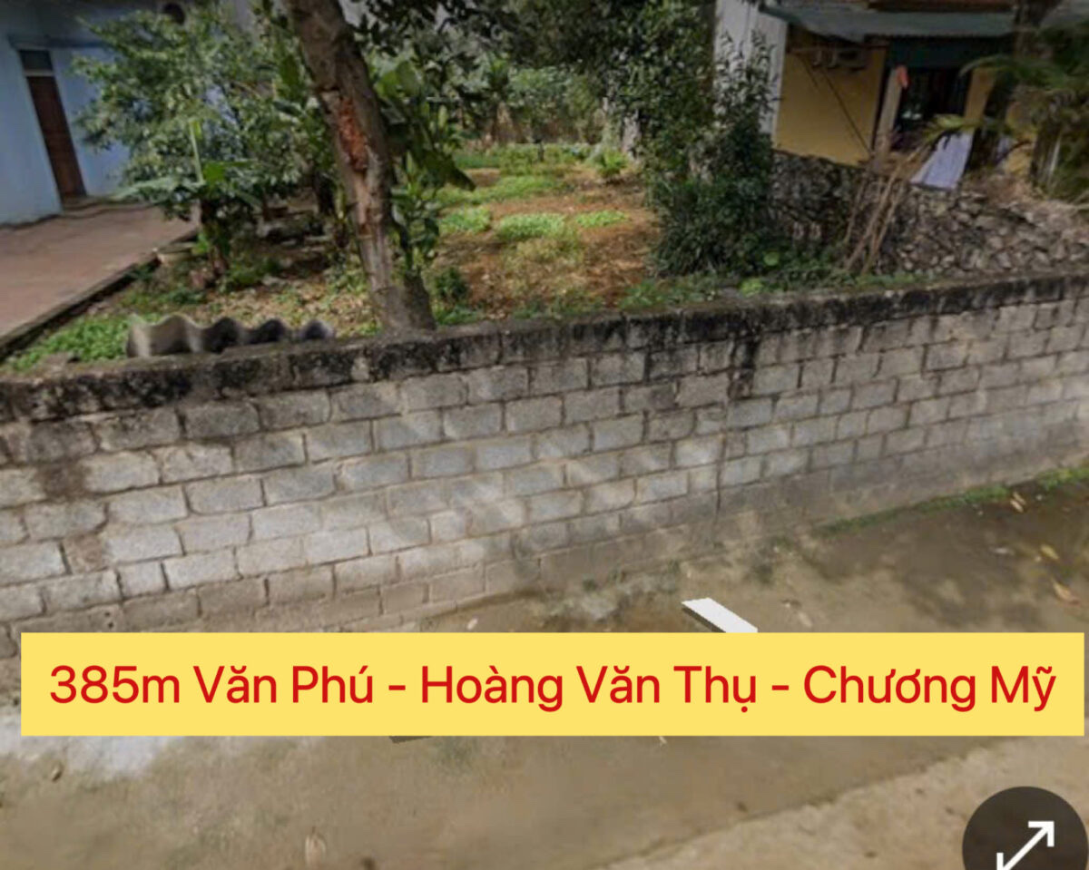 SIÊU HÓT BÁN LÔ ĐẤT 385M TẠI HOÀNG VĂN THỤ-CHƯƠNG MỸ-HÀ NỘI