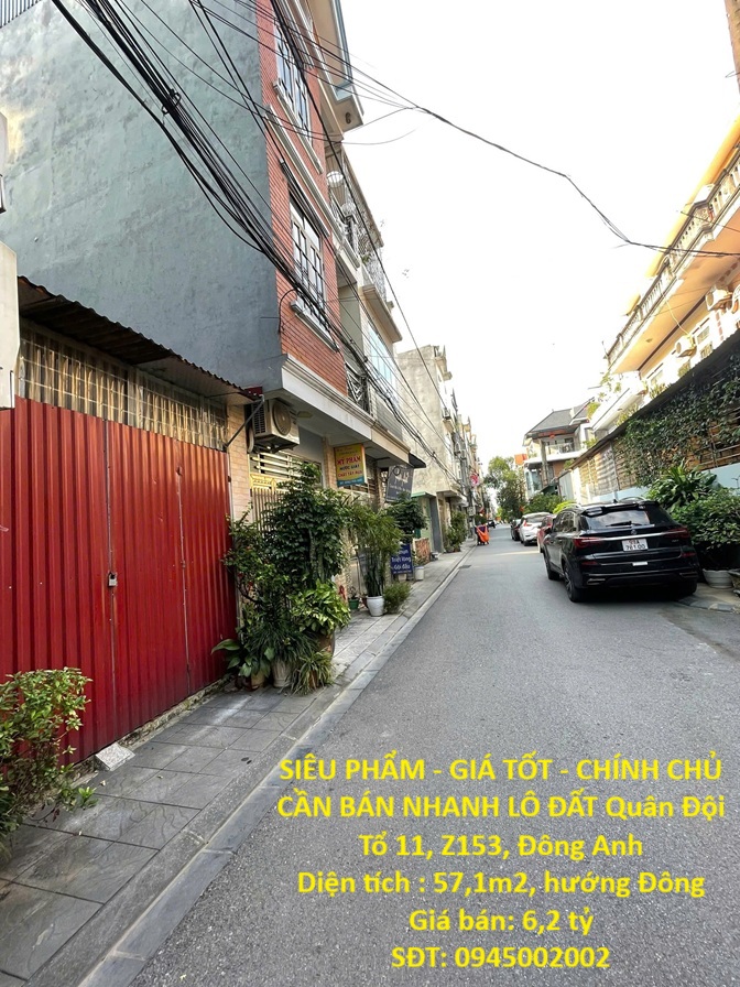 SIÊU PHẨM – GIÁ TỐT – CHÍNH CHỦ CẦN BÁN NHANH LÔ ĐẤT Quân Đội Z153, Đông Anh