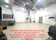CĂN HỘ ĐẸP- GIÁ TỐT Cần bán Shophouse chân đế chung cư khu An Lạc Symphony.