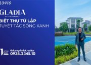 Gladia by the Waters – Biệt thự tứ lập và cơ hội tạo nên dinh thự 1.008m2